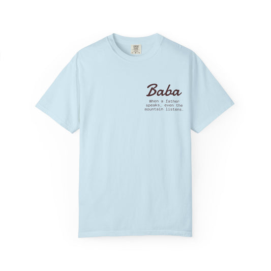 Baba T-Shirt, Casual Gift, Unique Men's Wear, Graphic Tee, Comfortable Everyday Style - "When a father speaks, even the mountain listens"