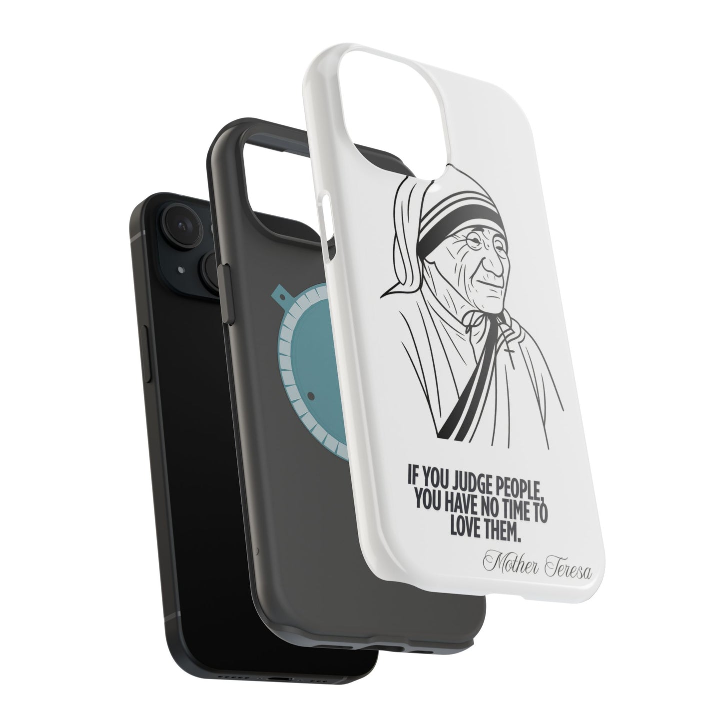 Inspirational Mother Teresa Quote iPhone Case for iPhone 13 to 16 -  Magnetic Tough Cases