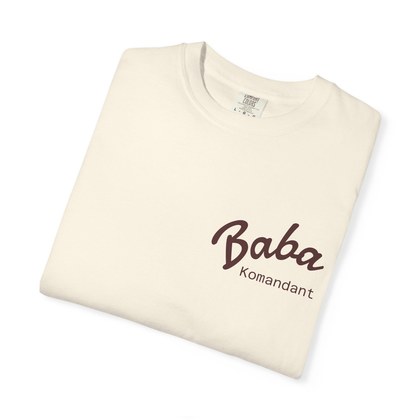 Baba Komandant Unisex T-Shirt, Casual Gift, Unique Men's Wear, Graphic Tee, Comfortable Everyday Style
