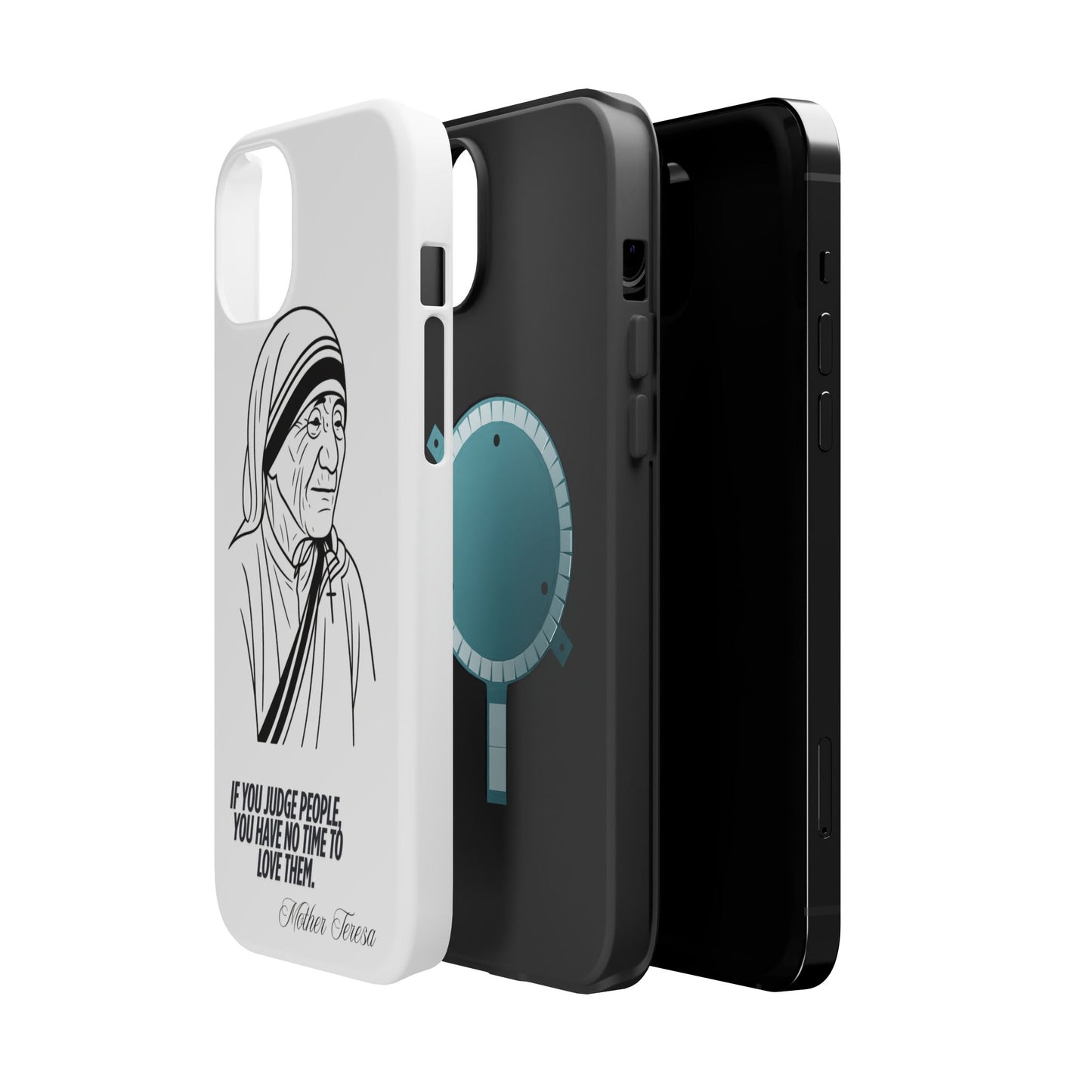Inspirational Mother Teresa Quote iPhone Case for iPhone 13 to 16 -  Magnetic Tough Cases