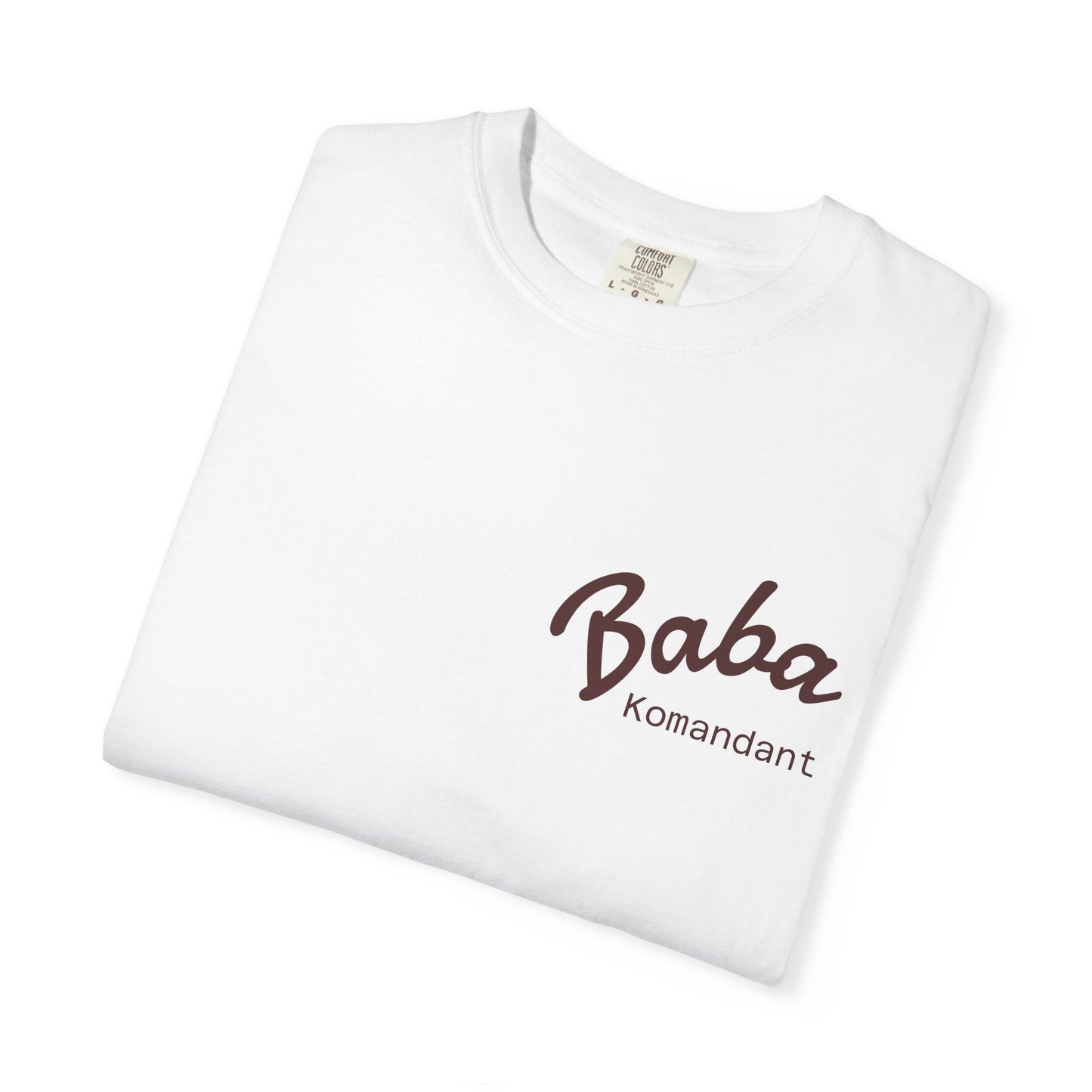 Baba Komandant Unisex T-Shirt, Casual Gift, Unique Men's Wear, Graphic Tee, Comfortable Everyday Style