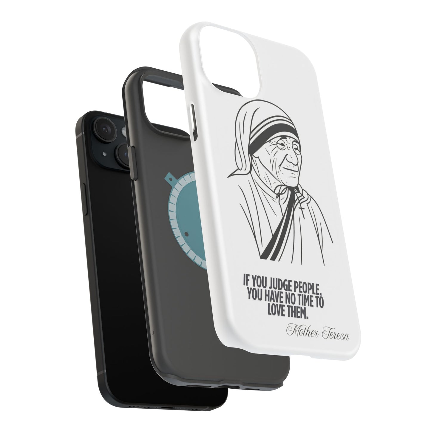 Inspirational Mother Teresa Quote iPhone Case for iPhone 13 to 16 -  Magnetic Tough Cases