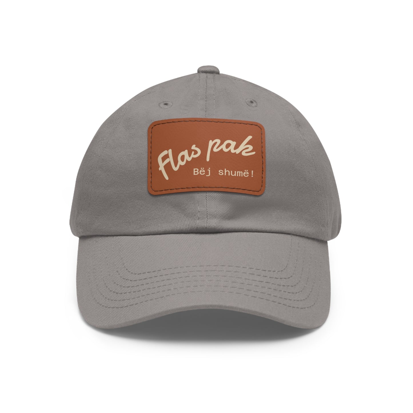 Albanian Dad Hat with Leather Patch (Rectangle) - Father's Day - Shqip: Flas pak, bëj shumë