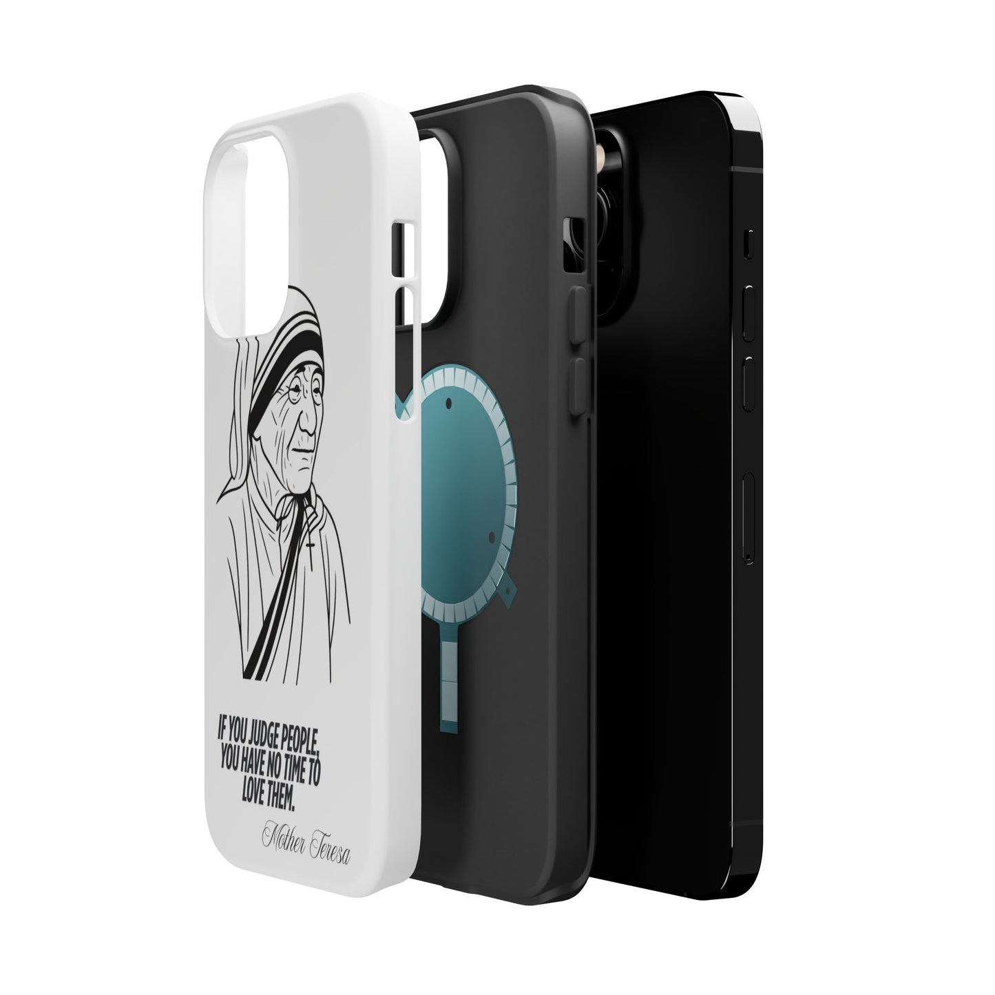 Inspirational Mother Teresa Quote iPhone Case for iPhone 13 to 16 -  Magnetic Tough Cases