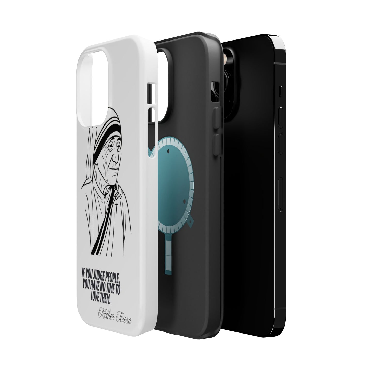 Inspirational Mother Teresa Quote iPhone Case for iPhone 13 to 16 -  Magnetic Tough Cases
