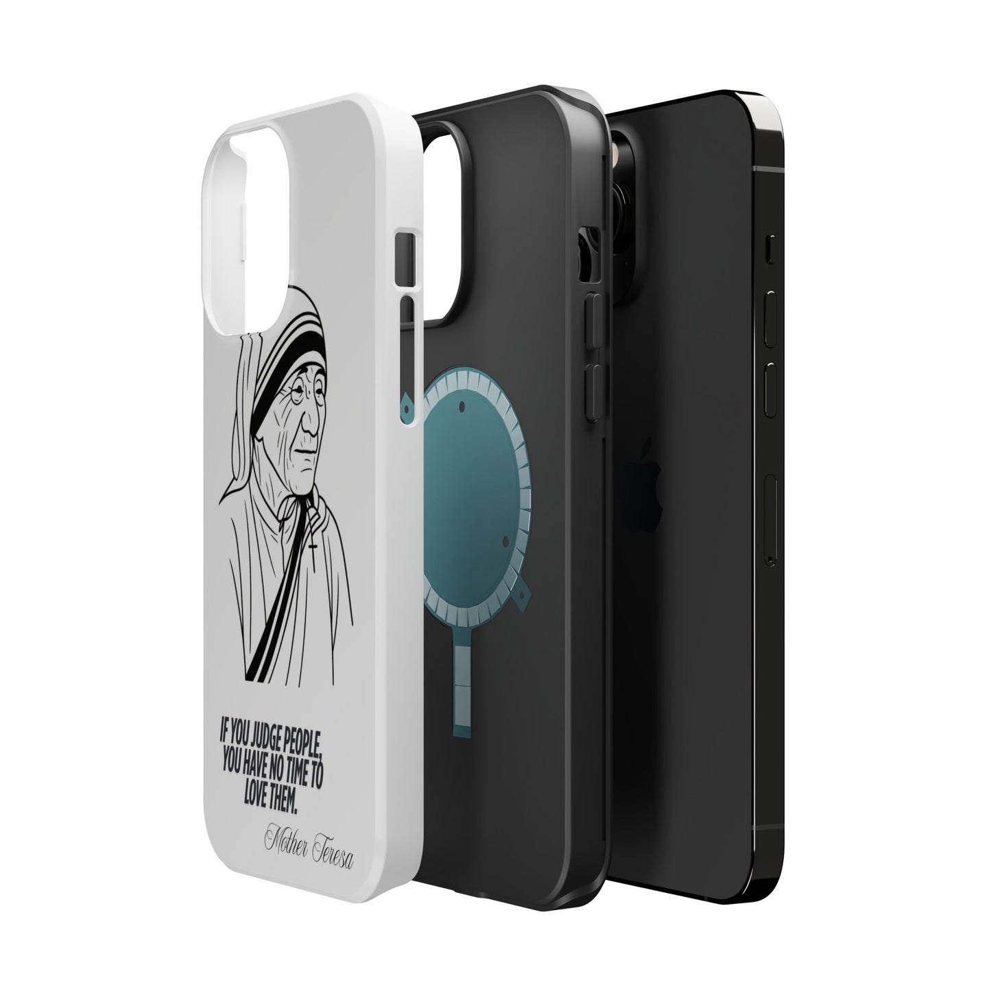 Inspirational Mother Teresa Quote iPhone Case for iPhone 13 to 16 -  Magnetic Tough Cases