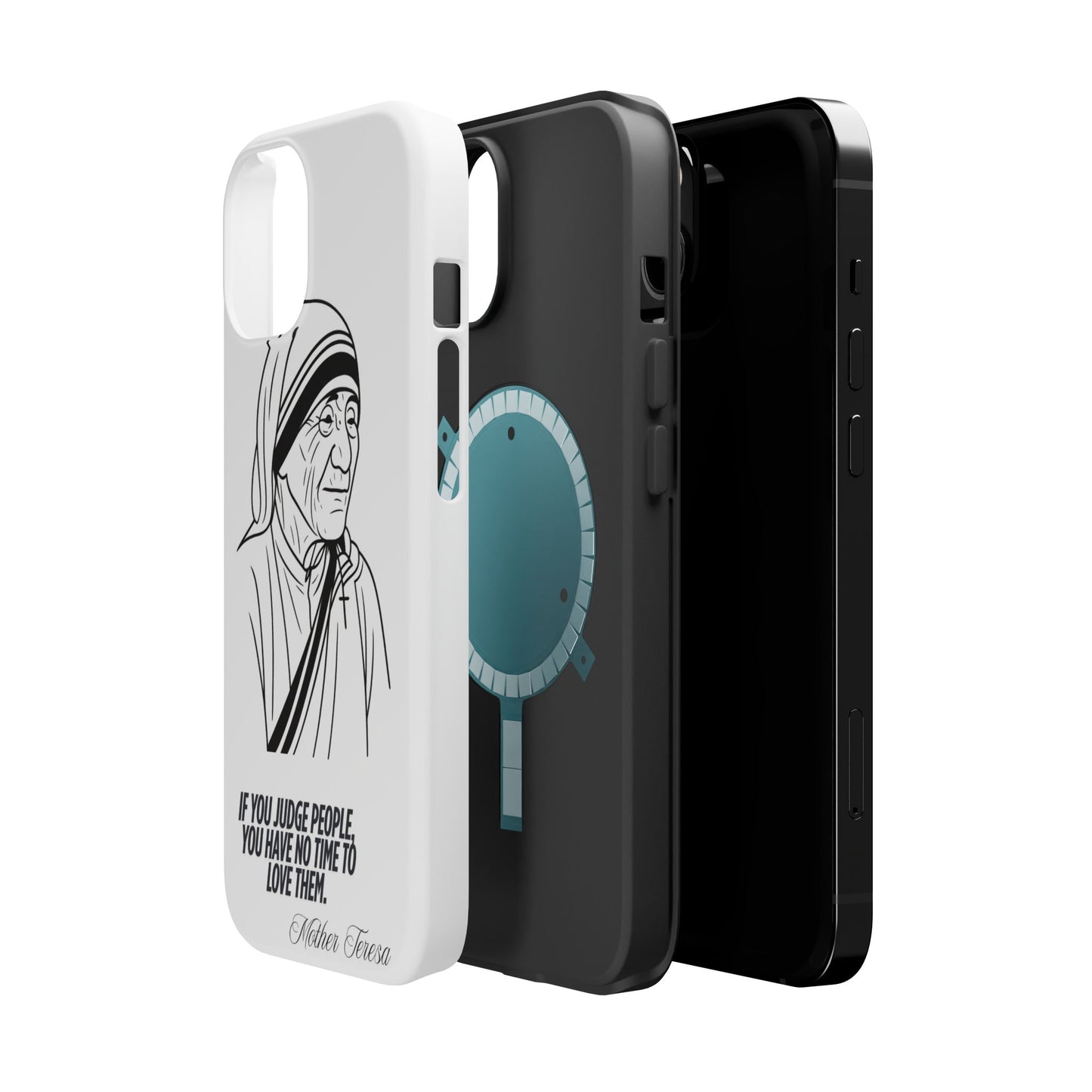 Inspirational Mother Teresa Quote iPhone Case for iPhone 13 to 16 -  Magnetic Tough Cases