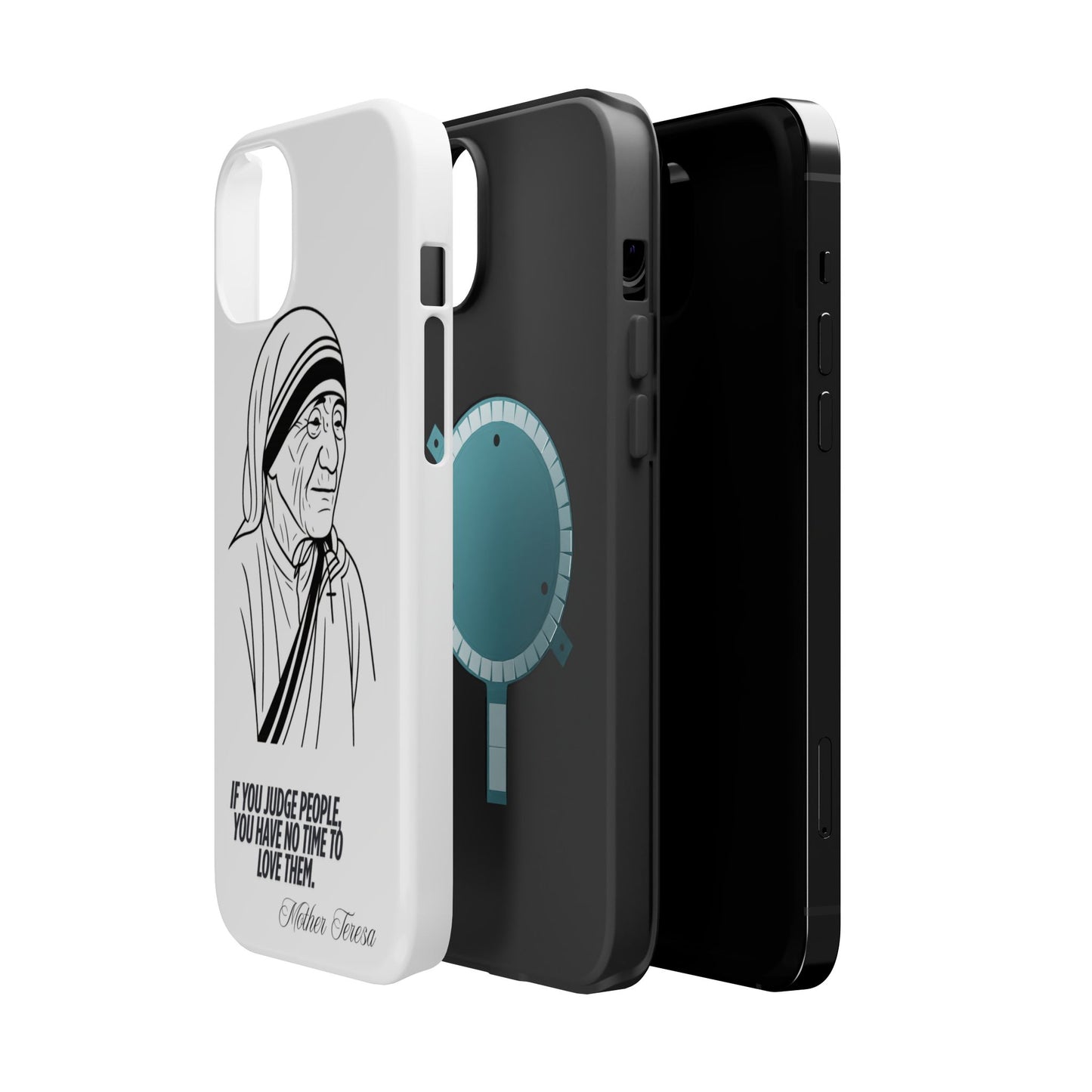 Inspirational Mother Teresa Quote iPhone Case for iPhone 13 to 16 -  Magnetic Tough Cases