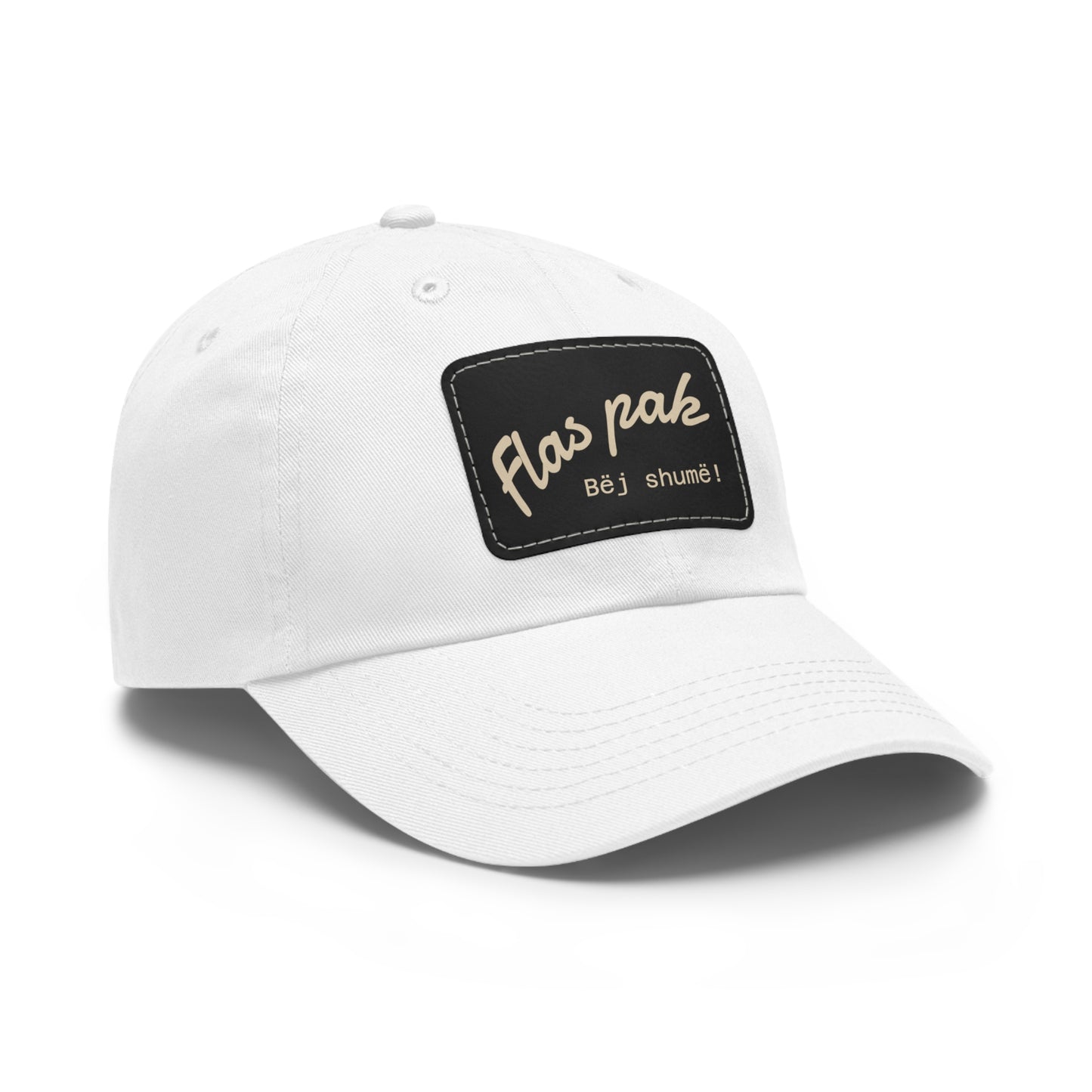 Albanian Dad Hat with Leather Patch (Rectangle) - Father's Day - Shqip: Flas pak, bëj shumë